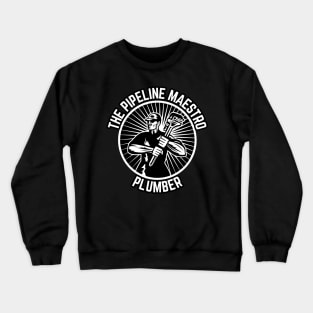 Plumber Crewneck Sweatshirt